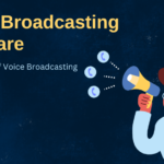 Importance of Voice Broadcasting Software
