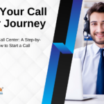 Launching your Call Center: A Step by Step Guide On how To Start a Call Center
