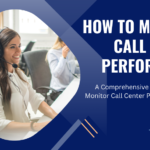A Comprehensive Guide on How to Monitor Call Center Performance with King Asterisk