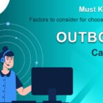 Factors to Consider For Choosing Software in an Outbound Call Center