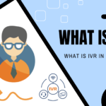 What is IVR in Call Center?