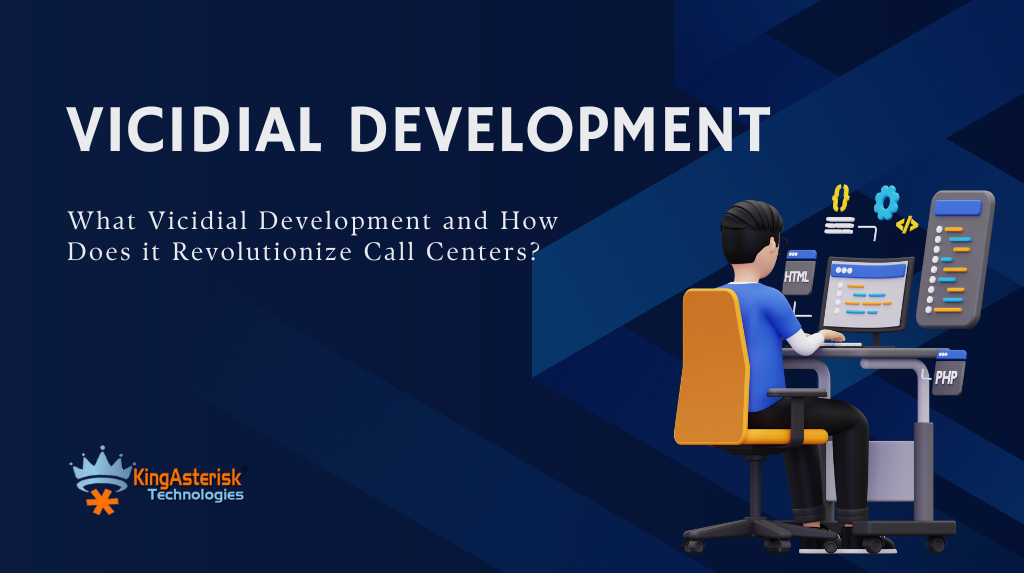 What-Vicidial-Development-and-How-Does-it-Revolutionize-Call-Centers