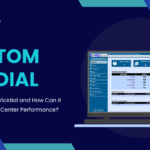 What is Custom Vicidial and How Can it Elevate Your Call Center Performance?