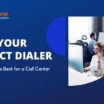 Which Dialer is Best for a Call Center?