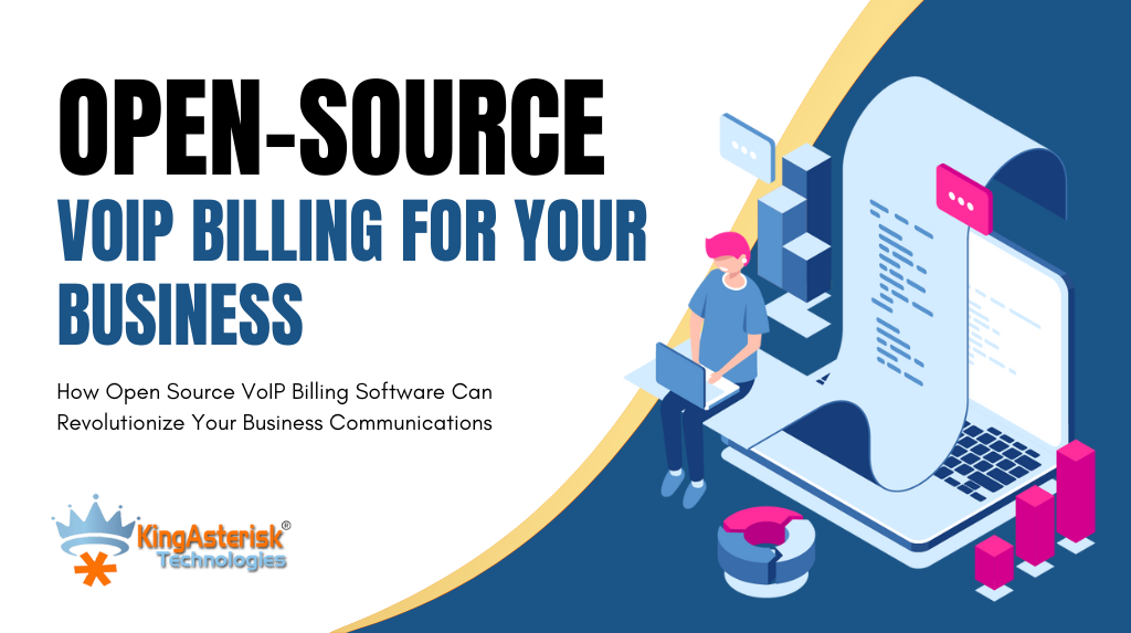 How-Open-Source-VoIP-Billing-Software-Can-Revolutionize-Your-Business-Communications.