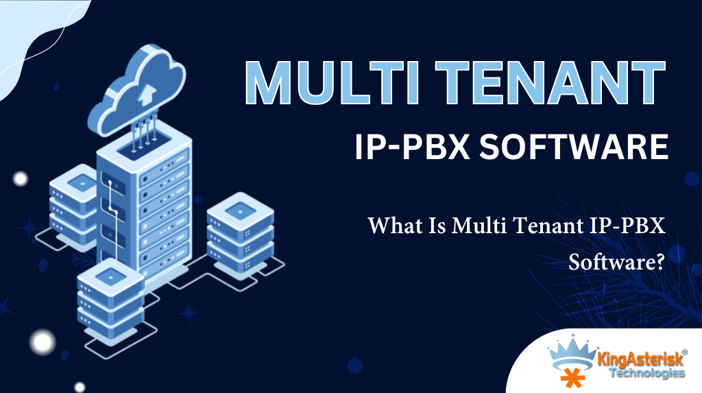 What-Is-Multi-Tenant-IP-PBX-Software