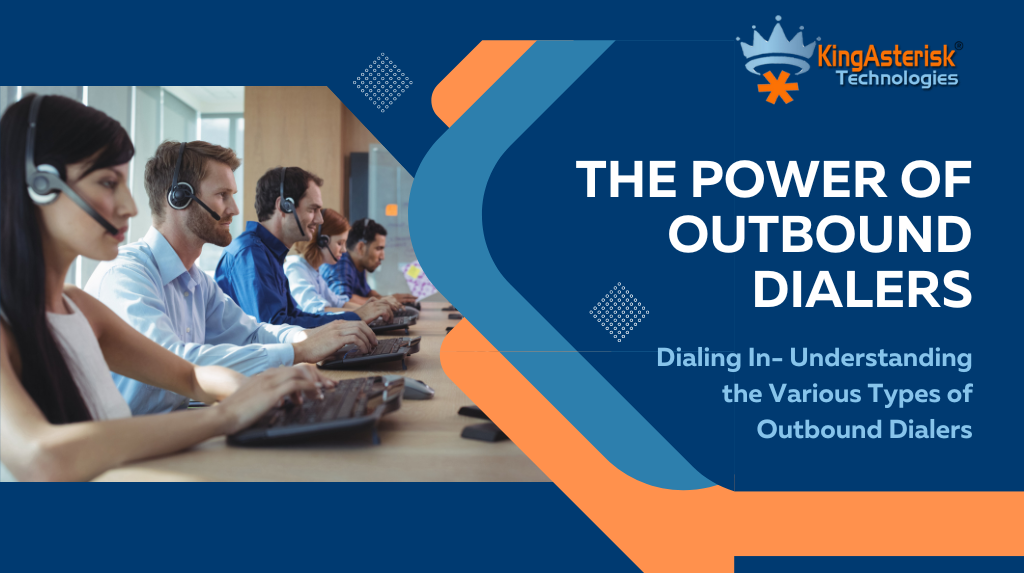 Dialing-In-Understanding-the-Various-Types-of-Outbound-Dialers.