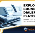 Explore Sound Box Dialer Platform - Empower Your Communication With Advanced Features