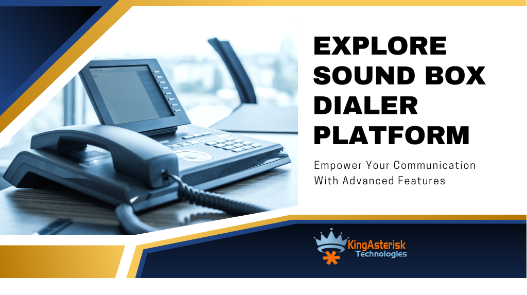Explore-Sound-Box-Dialer-Platform-Empower-Your-Communication-With-Advanced-Features.
