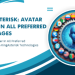 Use Avatar Dialer In All Preferred Languages With KingAsterisk Technologies