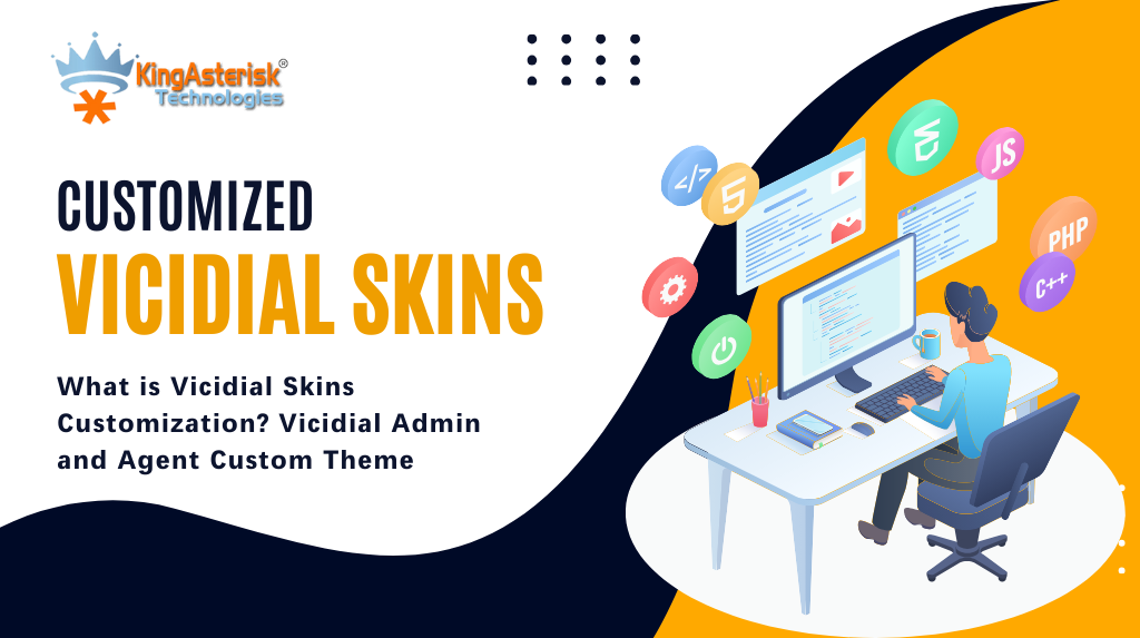 What is Vicidial Skins Customization Vicidial Admin and Agent Custom Theme