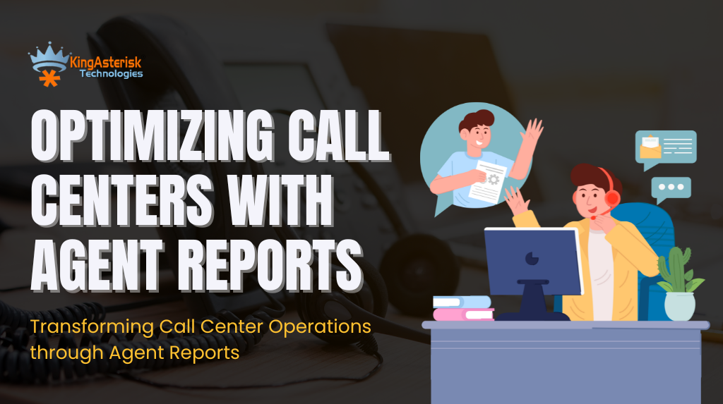 Transforming-Call-Center-Operations-through-Agent-Reports-