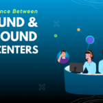 The Difference Between Inbound & Outbound Call Centers