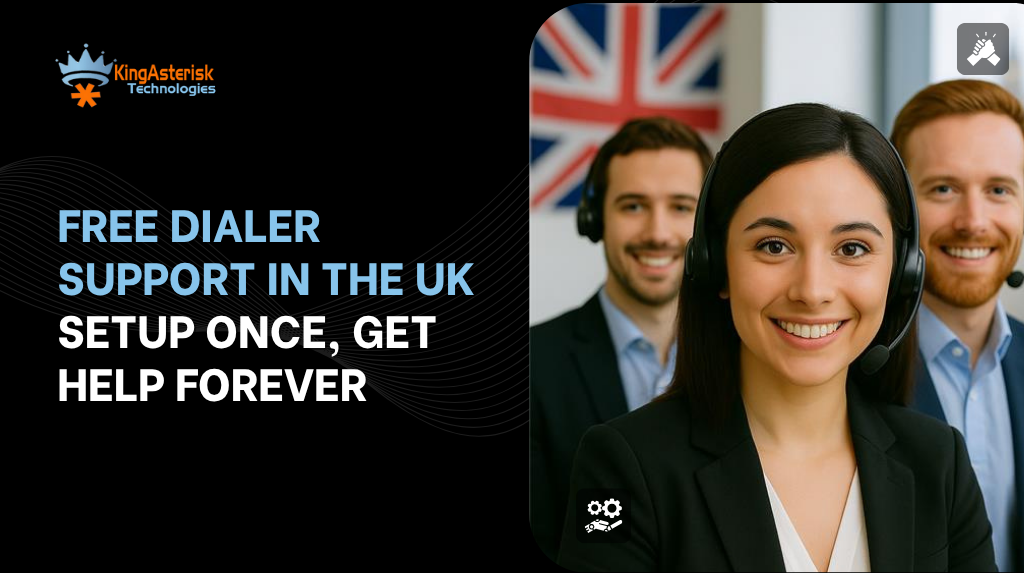 Free Dialer Support in the UK – Setup Once, Get Help Forever 