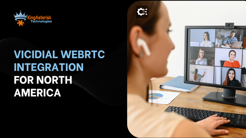VICIdial WebRTC Integration for North America