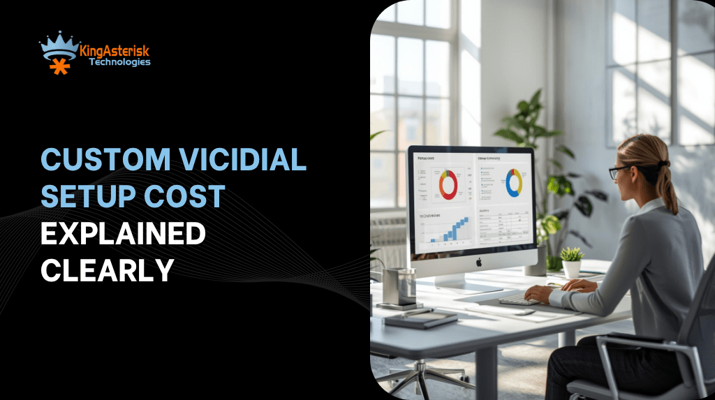 Custom VICIdial Setup Cost Explained Clearly