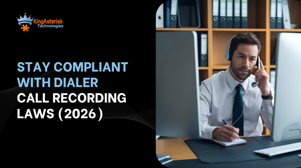 Stay Compliant with Dialer Call Recording Laws (2026).