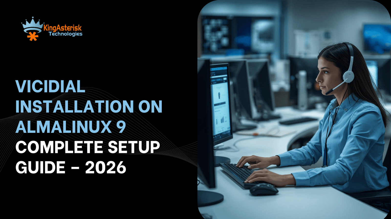 VICIdial Installation on AlmaLinux 9 Complete Setup Guide – 2026