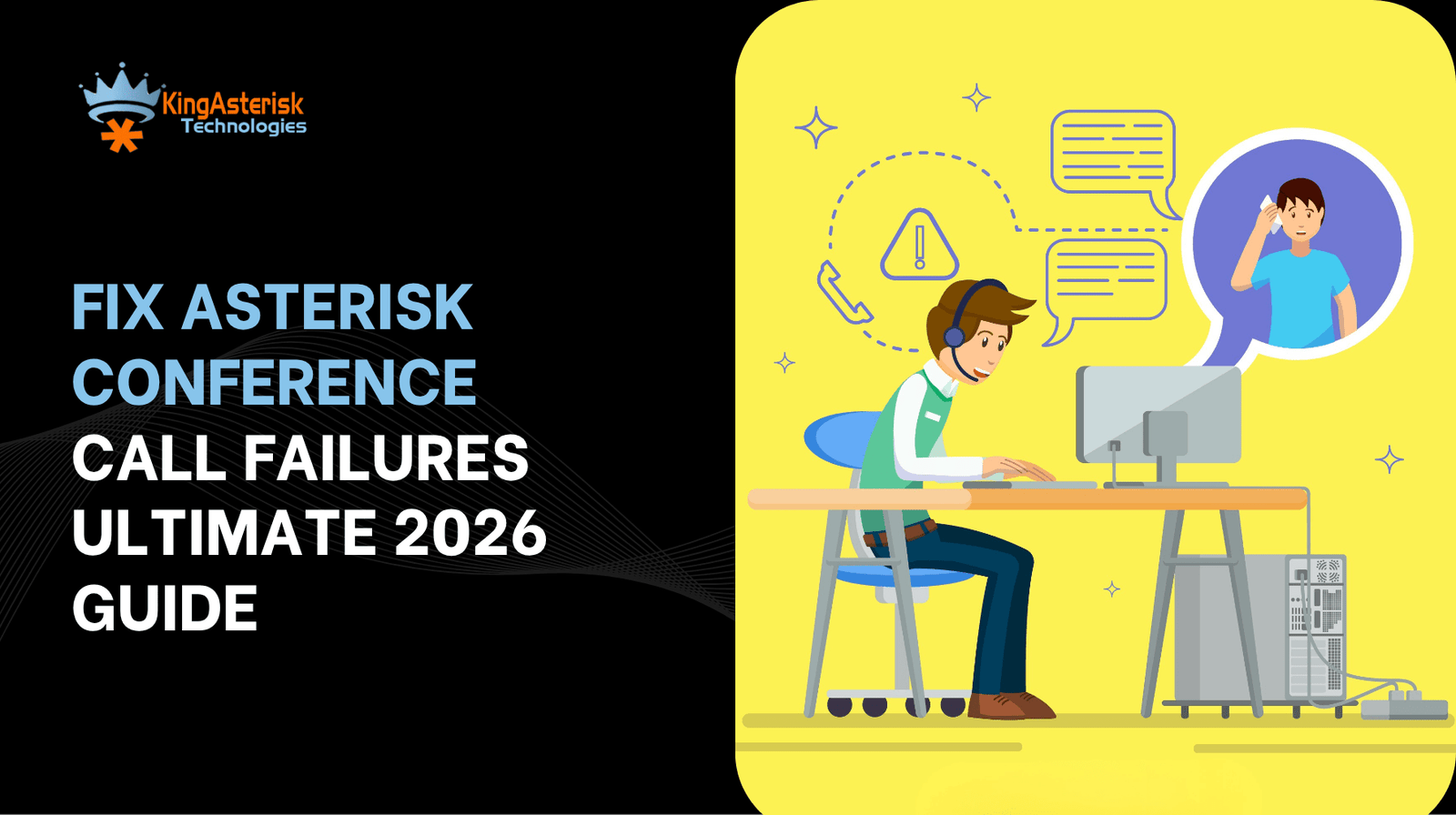 Fix Asterisk Conference Call Failures Ultimate 2026 Guide
