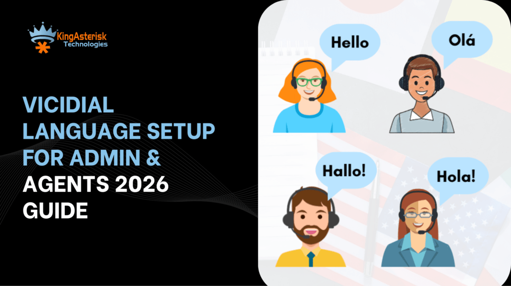VICIdial Language Setup for Admin & Agents 2026 Guide
