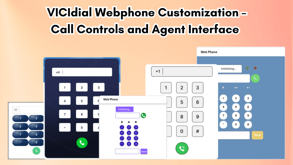 _VICIdial Webphone Customization –  Call Controls and Agent Interface 