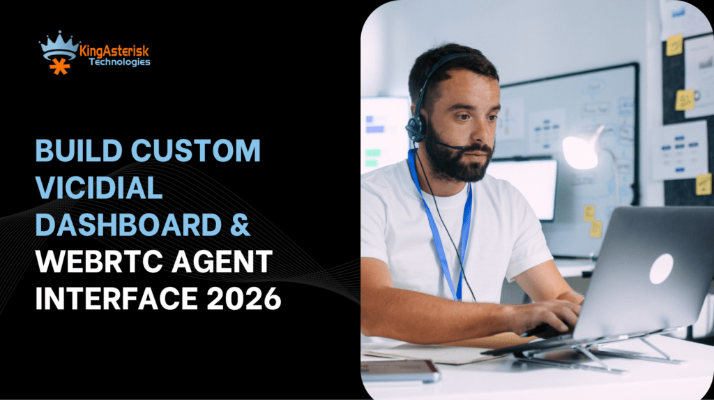 Build Custom VICIdial Dashboard & WebRTC Agent Interface 2026
