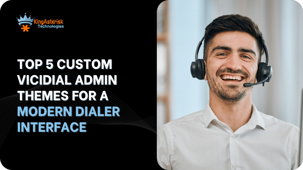 Top 5 Custom VICIdial Admin Themes for a Modern Dialer Interface